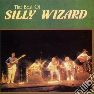 Silly Wizard - The Best Of... cd musicale di Wizard Silly