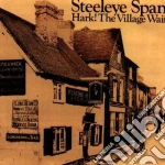 Steeleye Span - Hark The Willage Wait cd