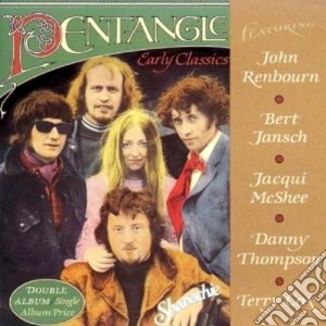 Pentangle - Early Classics cd musicale di Pentangle