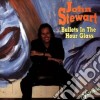 John Stewart - Bullets In The Hour Glass cd musicale di John Stewart