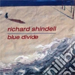Richard Shindell - Blue Divide cd