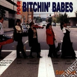 Four Bitchin' Babes - Gabby Road cd musicale di Four bitchin' babes