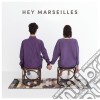 (LP Vinile) Hey Marseilles - Hey Marseilles 180gr cd