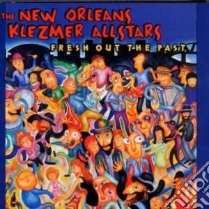 New Orleans Klezmer All Stars (The) - Fresh Out The Past cd musicale di The new orleans klez