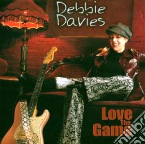 Debbie Davies - Love The Game cd musicale di Debbie Davies