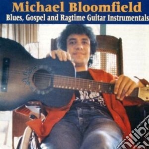 Mike Bloomfield - Blues, Gospel... cd musicale di Mike Bloomfield