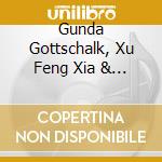 Gunda Gottschalk, Xu Feng Xia & Peter Jacquemyn - In Memoriam: Global Village cd musicale di Gunda Gottschalk, Xu Feng Xia & Peter Jacquemyn