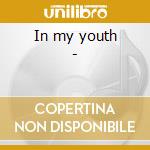 In my youth - cd
