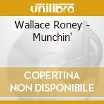 Wallace Roney - Munchin' cd