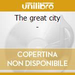 The great city - cd
