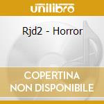 Rjd2 - Horror cd