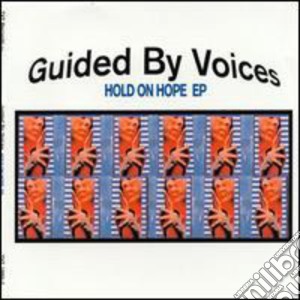 Guided By Voices - Hold On Hope cd musicale di Guided By Voices