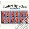 Guided By Voices - Hold On Hope cd
