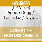 (LP Vinile) Snoop Dogg / Eastsidaz / Jayo Felony / Blaqthoven - Got Beef (X4) / Ghetto (X4) vinile
