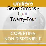 Seven Simons - Four Twenty-Four cd musicale di Seven Simons