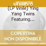(LP Vinile) Ying Yang Twins Featuring Homebwol - Halftime: Stand Up & Get Crunk lp vinile