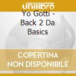 Yo Gotti - Back 2 Da Basics