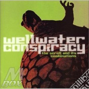 The scroll and its combinations cd musicale di Conspiracy Wellwater