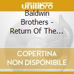 Baldwin Brothers - Return Of The Golden cd