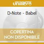 D-Note - Babel cd musicale di D
