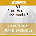 Gil Scott-Heron - The Mind Of cd musicale di Heron Scott