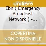 Ebn ( Emergency Broadcast Network ) - Telecommunication Breakdown cd