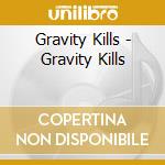 Gravity Kills - Gravity Kills cd