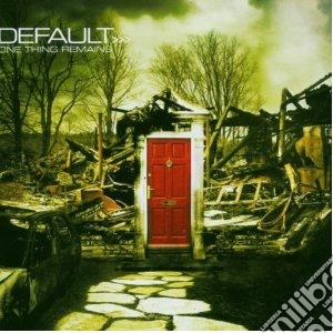 Default - One Thing Remains cd musicale di DEFAULT