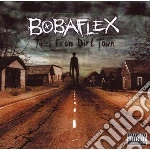 Bobaflex - Tales From Dirt Town cd