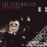 Cinematics (The) - Love And Terror cd