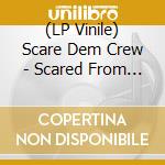 (LP Vinile) Scare Dem Crew - Scared From Crypt vinile