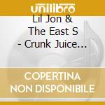 Lil Jon & The East S - Crunk Juice (2 Cd) cd