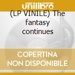 (LP VINILE) The fantasy continues cd