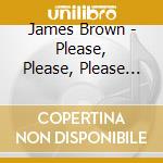James Brown - Please, Please, Please [Live] cd