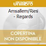 Amsallem/Ries - Regards cd