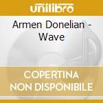 Armen Donelian - Wave cd