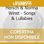 Hersch & Norma Winst - Songs & Lullabies cd