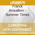 Franck Amsallem - Summer Times cd