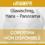 Glawischnig, Hans - Panorama cd musicale di Glawischnig, Hans