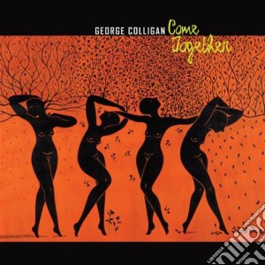 George Colligan - Come Toger cd musicale di Chris Potter