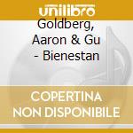 Goldberg, Aaron & Gu - Bienestan cd