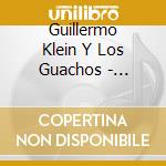 Guillermo Klein Y Los Guachos - Carrera cd