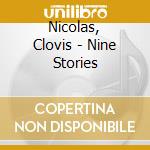 Nicolas, Clovis - Nine Stories