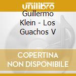 Guillermo Klein - Los Guachos V cd