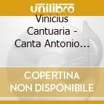 Vinicius Cantuaria - Canta Antonio Carlos Jobim cd musicale di Vinicius Cantuaria