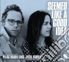 Petra Haden Sings Jesse Harris - Seemed Like A Good Idea cd