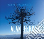 Alan Ferber Nonet - Roots & Transitions