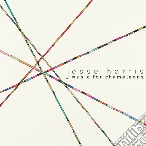 Jesse Harris - Music For Chameleons cd musicale di Jesse Harris
