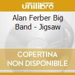 Alan Ferber Big Band - Jigsaw