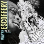 Wayne Escoffery - Vortex cd